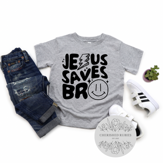 Jesus Saves Bro(Pre-Order)